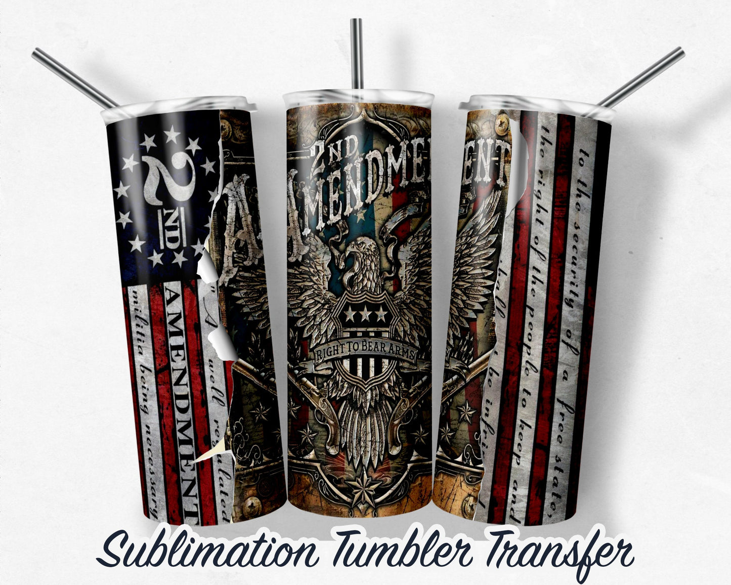 2nd Amendment -  Sublimation Transfer Print For 20 oz Tumbler - 30 oz Skinny Tumbler - Ready To press - Heat Transfers