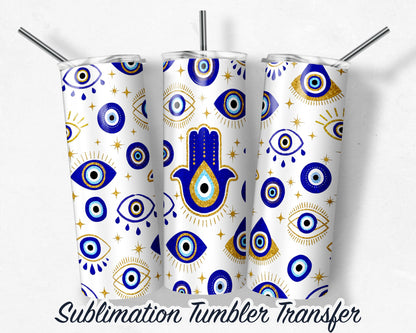 Evil Eye -  Sublimation Transfer Print For 20 oz - 30 oz Skinny Tumbler - Ready To Press