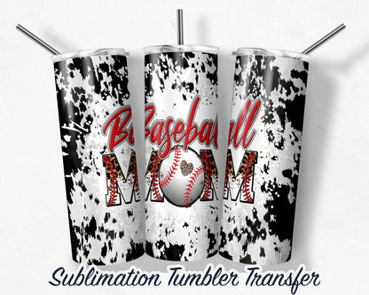 Baseball Mom  Sublimation Transfer Print For 20 oz Tumblers - 30 oz Tumblers - Ready To press - Heat Transfers