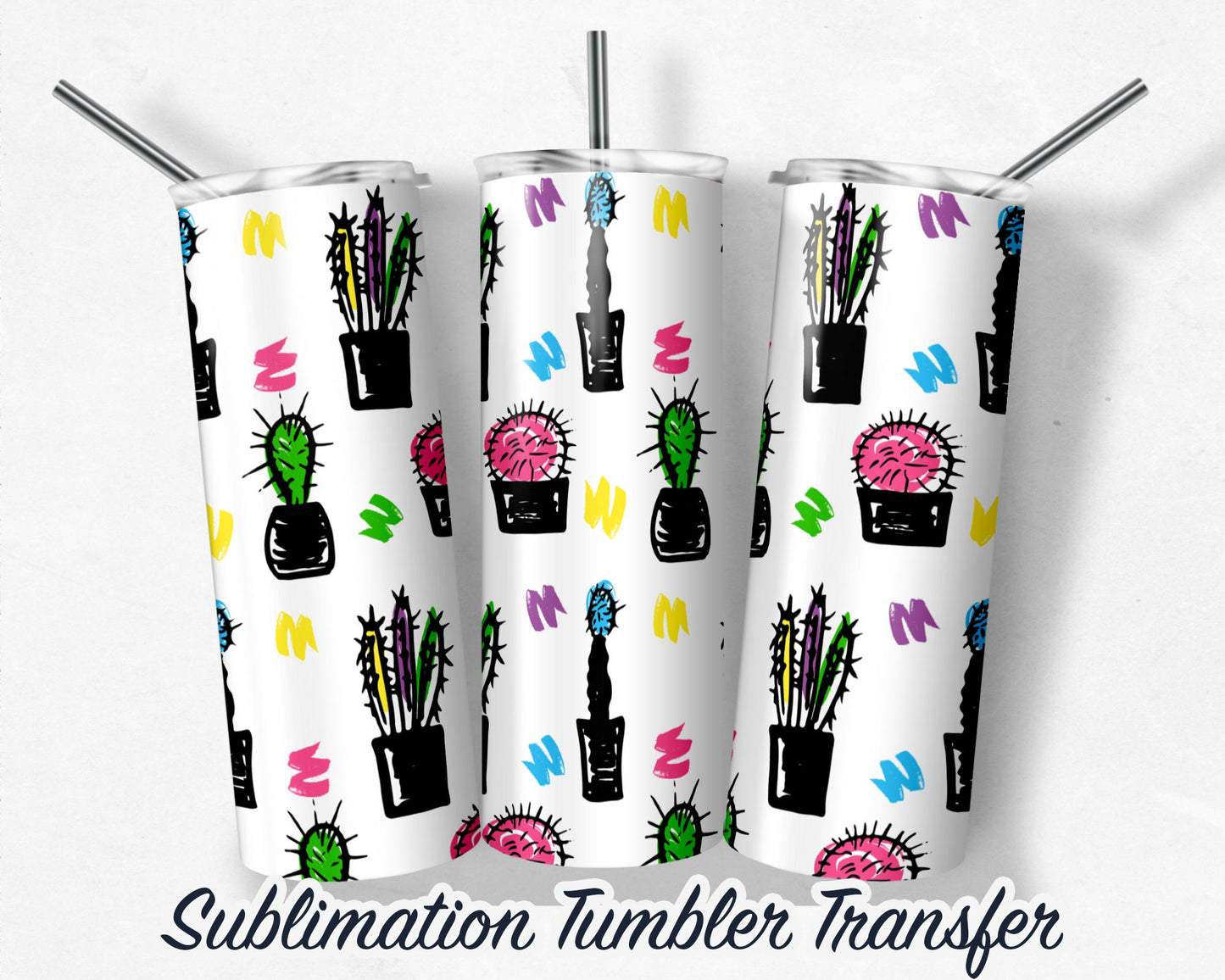 Cactus  Sublimation Transfer Print For 20 oz Tumblers - 30 oz Tumblers - Ready To press - Heat Transfers