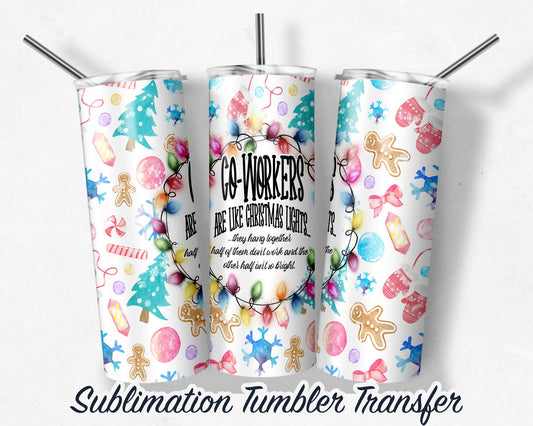 Co-Workers Christmas   Sublimation Transfer Print For 20 oz Tumblers - 30 oz Tumblers - Ready To press - Heat Transfers