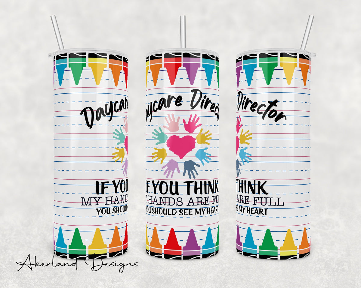 Daycare Director 20oz Sublimation Tumbler Design - PNG Digital Download