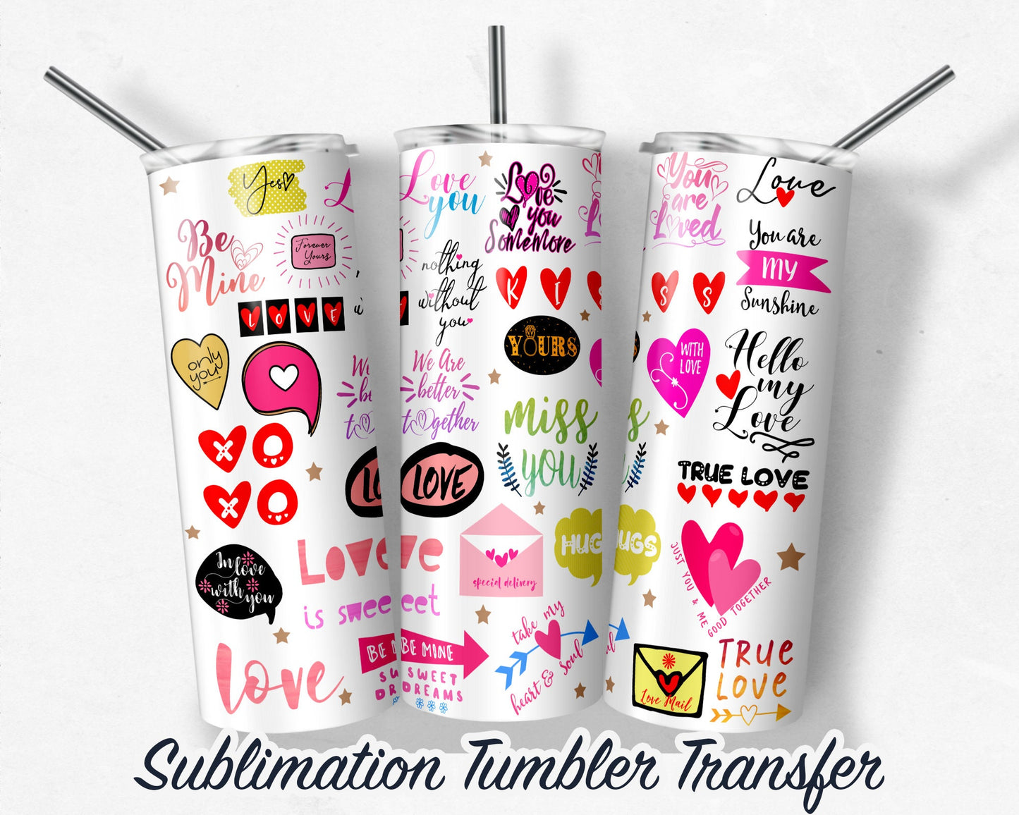 Valentines  Sublimation Transfer Print For 20 oz Tumbler - 30 oz Skinny Tumbler - RTP - Heat Transfers