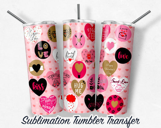 Valentine  Sublimation Transfer Print For 20 oz - 30 oz Tumblers - Ready to Press - Heat Transfers