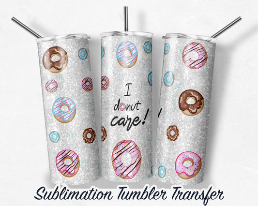 Donut  Sublimation Transfer Print For 20 oz Tumblers - 30 oz Tumblers - Ready To press - Heat Transfers