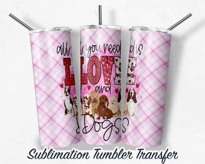 Doggie LOVE Valentine  Sublimation Transfer Print For 20 oz - 30 oz Tumblers - Ready to Press - Heat Transfers