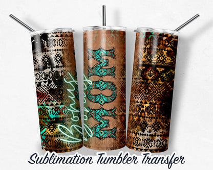 Southwestern Bonus MOM  Sublimation Transfer Print For 20 oz Tumblers - 30 oz Tumblers - Ready To press - Heat Transfers