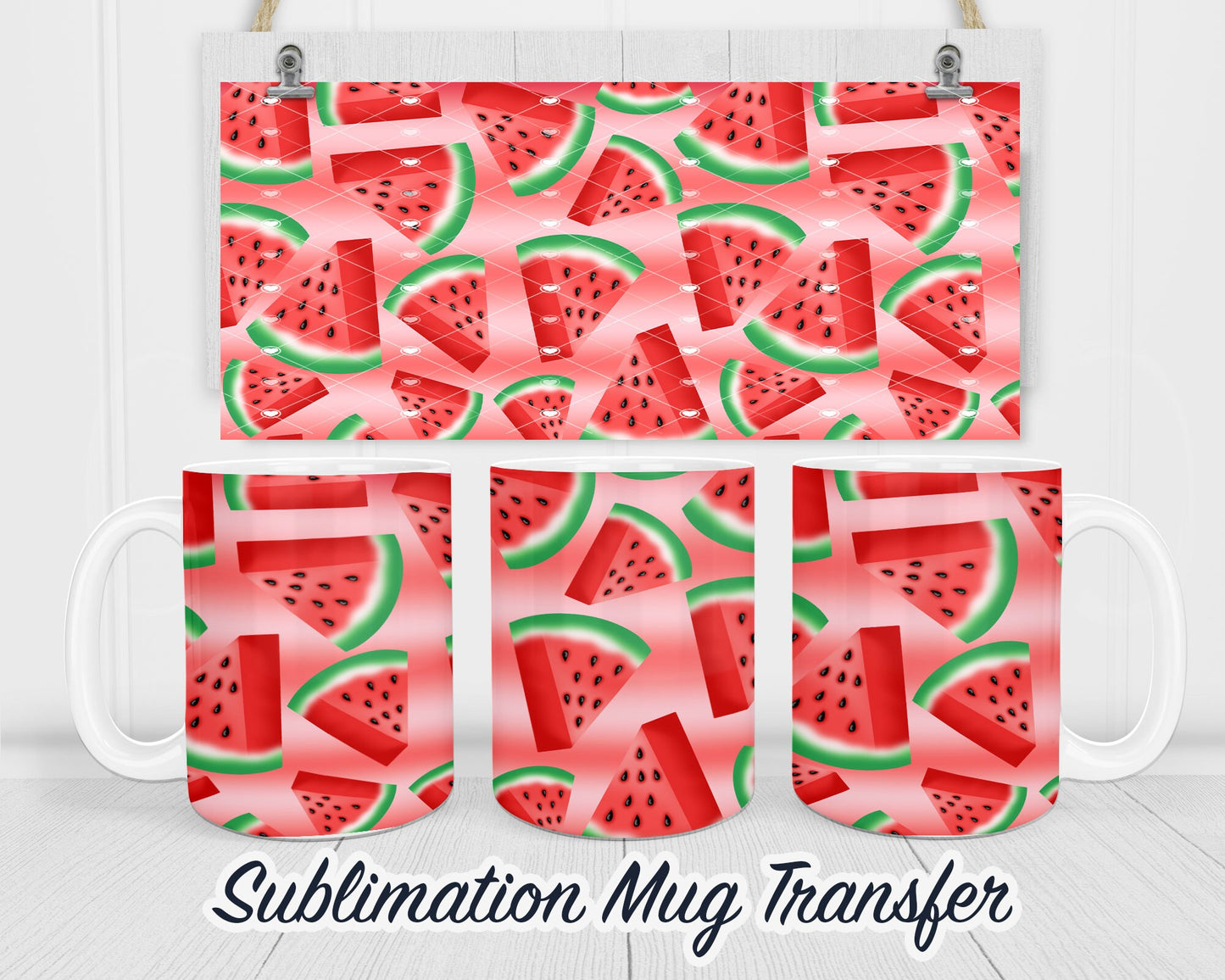 Watermelon - Sublimation Transfer Print For 11 oz - 15 oz Mugs - Ready To press - Heat Transfer