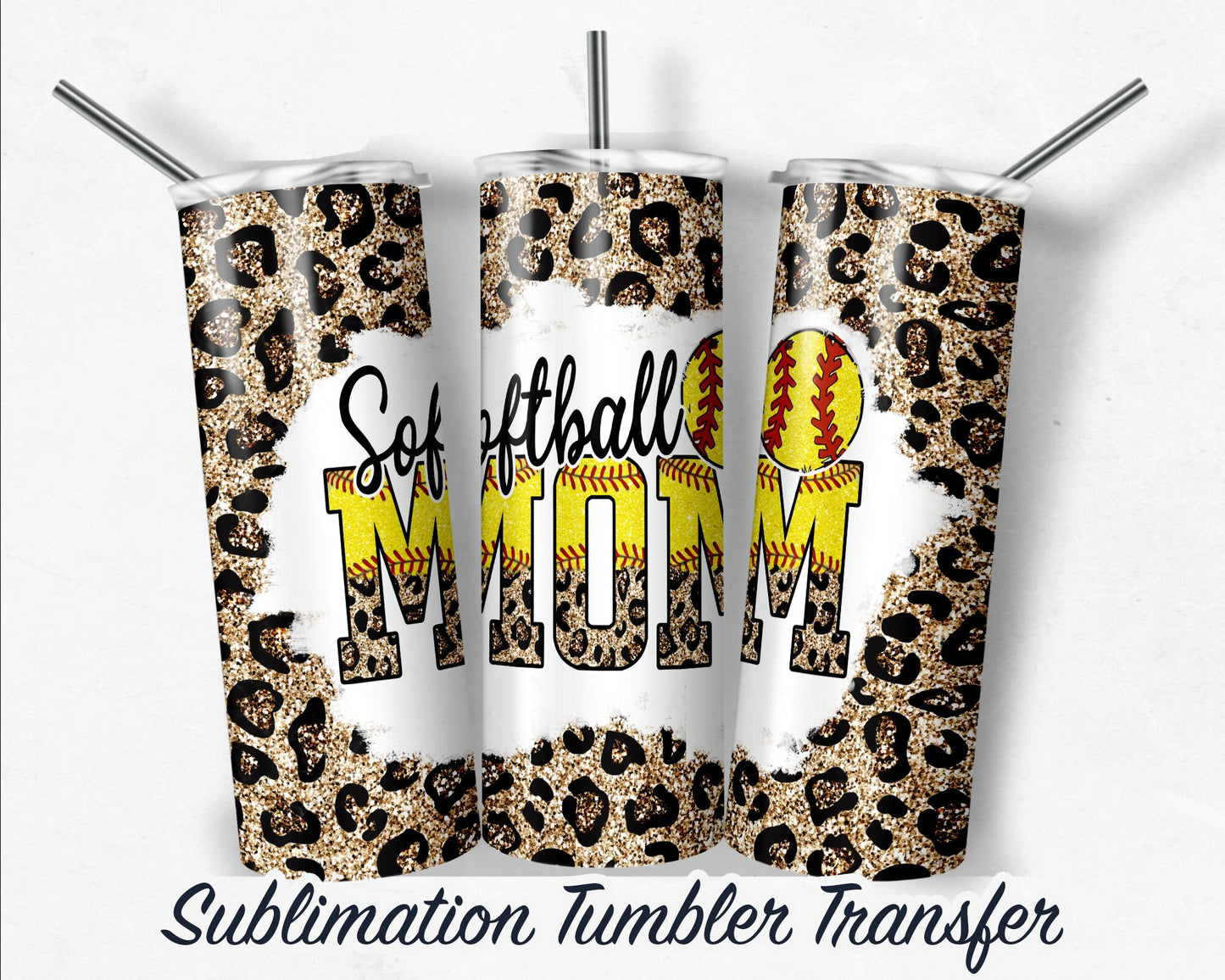 Softball MOM  Sublimation Transfer Print For 20 oz Tumbler - 30 oz Skinny Tumbler - Ready To press - Heat Transfers