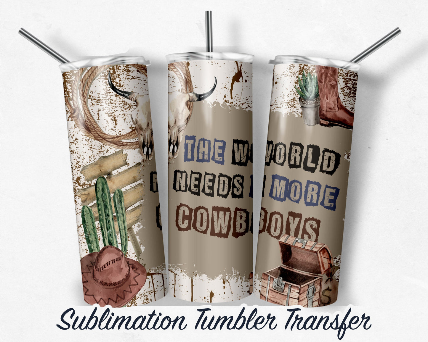 Cowboy  Sublimation Transfer Print For 20 oz Tumblers - 30 oz Tumblers - Ready To press - Heat Transfers