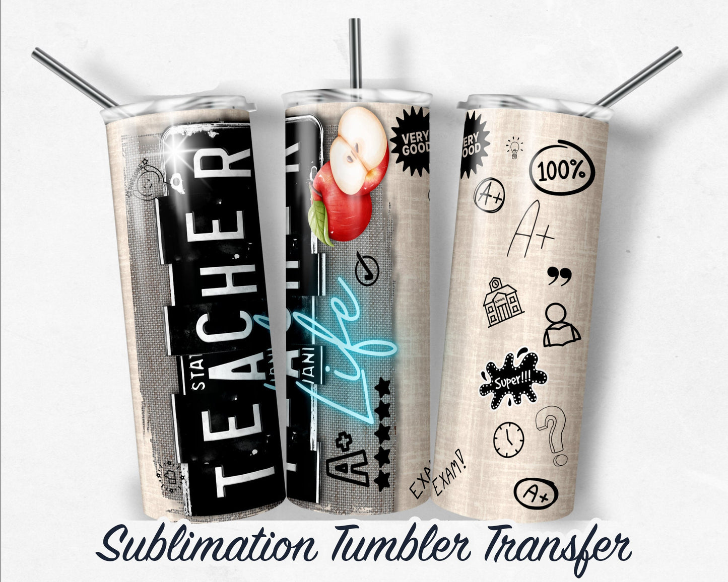 Teacher -  Sublimation Transfer Print For 20 oz Tumblers - 30 oz Tumblers - Ready To press - Heat Transfers