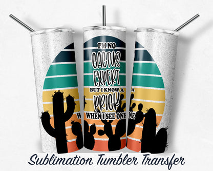 Cactus  Sublimation Transfer Print For 20 oz Tumblers - 30 oz Tumblers - Ready To press - Heat Transfers