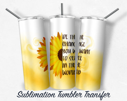 Sunflower  Sublimation Transfer Print For 20 oz Tumblers - 30 oz Tumblers - Ready To press - Heat Transfers