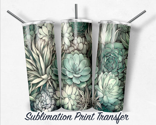 Succulents  Sublimation Transfer Print For 20 oz Tumbler - 30 oz Skinny Tumbler - Ready To Press - Heat Transfers