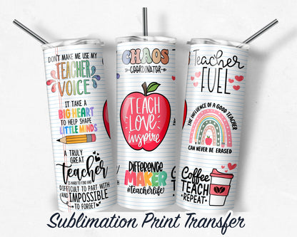 Teach Love Inspire  Sublimation Transfer Print For 20 oz Tumblers - 30 oz Tumblers - Ready To press - Heat Transfers