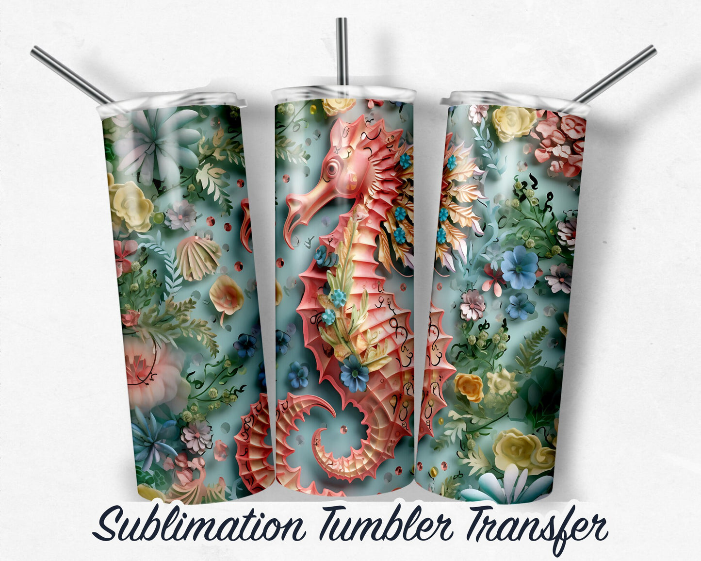 3D Seahorse  Sublimation Transfer Print 20 oz - 30 oz Skinny Tumbler - Ready to Press - Heat Transfers