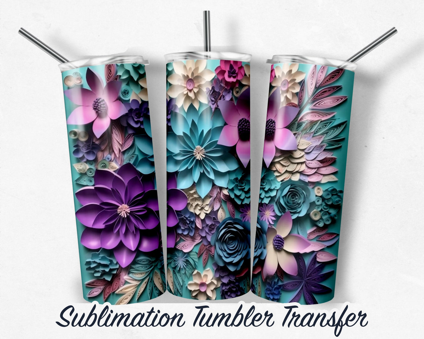 3D Floral  Sublimation Transfer Print 20 oz - 30 oz Skinny Tumbler - Ready to Press - Heat Transfers