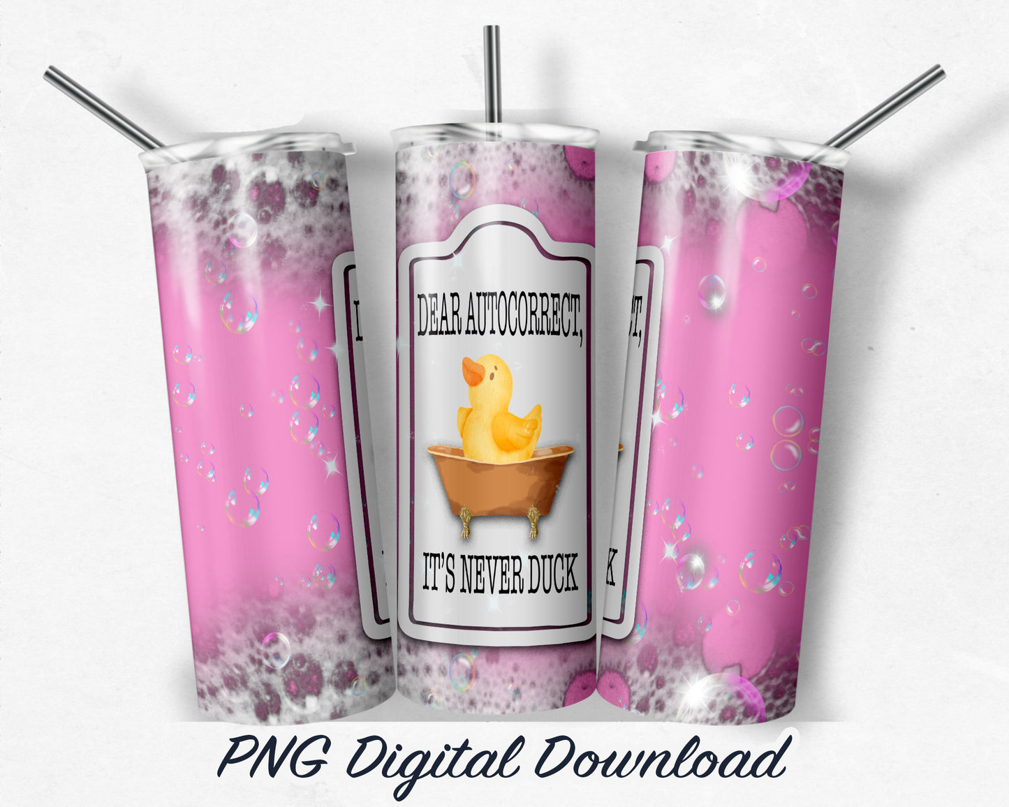 Dear Autocorrect 20oz Sublimation Tumbler Design - PNG Digital Download