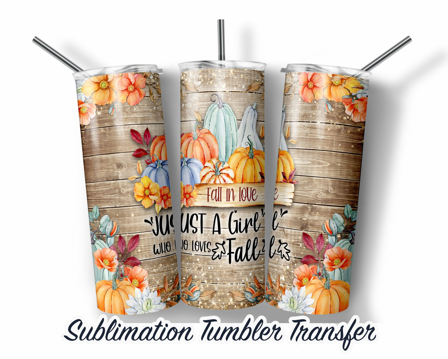 Fall  Sublimation Transfer Print For 20 oz Tumblers - 30 oz Tumblers - Ready To press - Heat Transfers