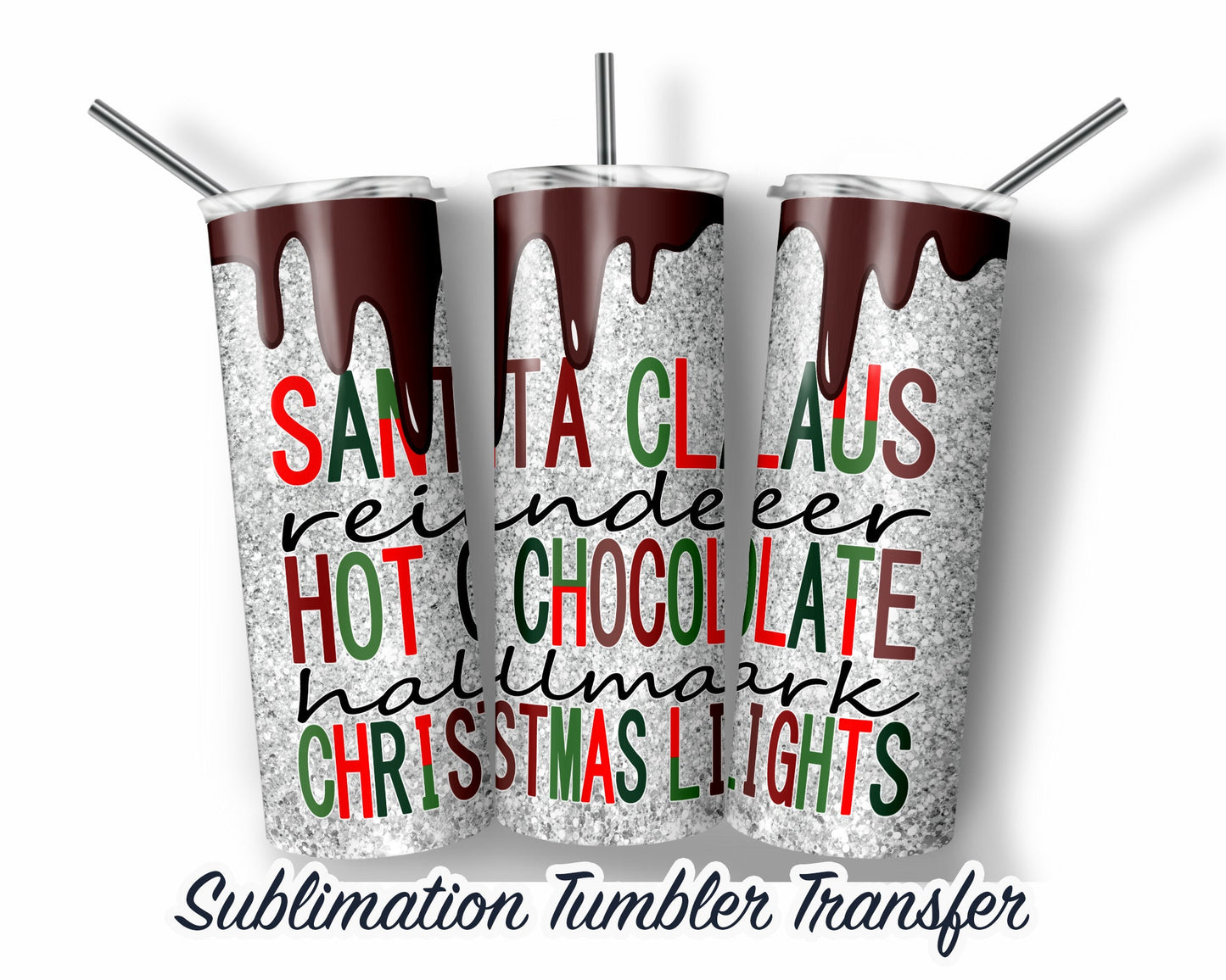 Christmas Holiday  Sublimation Transfer Print For 20 oz Tumblers - 30 oz Tumblers - Ready To press - Heat Transfers