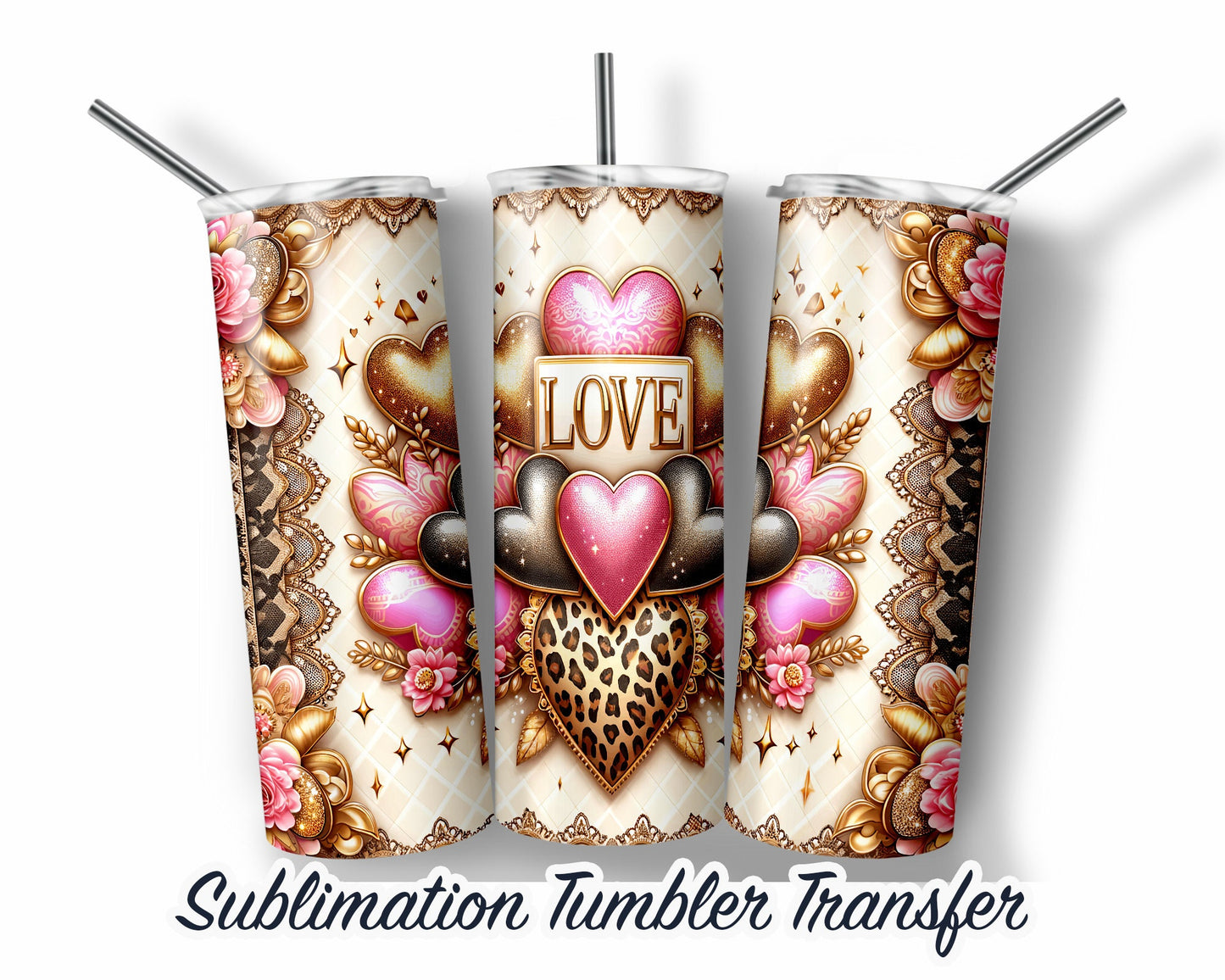 Valentines  Sublimation Transfer Print For 20 oz Tumblers - 30 oz Tumblers - Ready To press - Heat Transfers