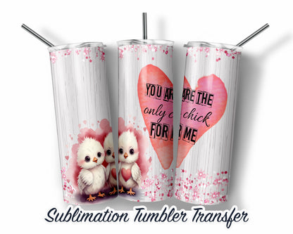 Baby Chicks Valentines  Sublimation Transfer Print For 20 oz Tumblers - 30 oz Tumblers - Ready To press - Heat Transfers