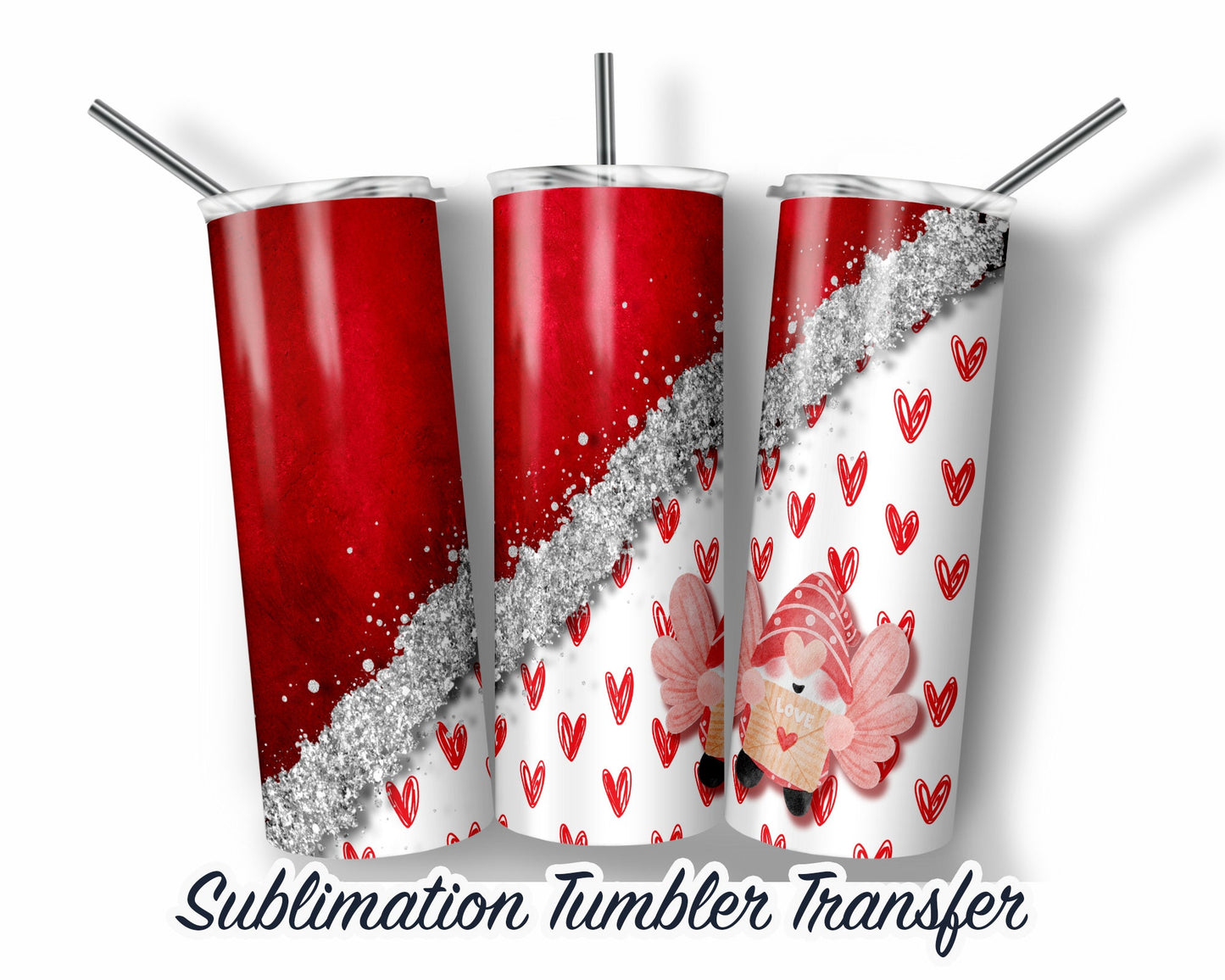 Valentines  Sublimation Transfer Print For 20 oz Tumblers - 30 oz Tumblers - Ready To press - Heat Transfers