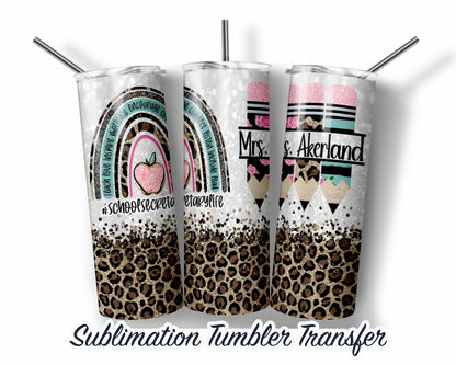 School Secretary Life -  Sublimation Transfer Print For 20 oz Tumblers - 30oz Tumbler - Ready To press -Heat Transfers