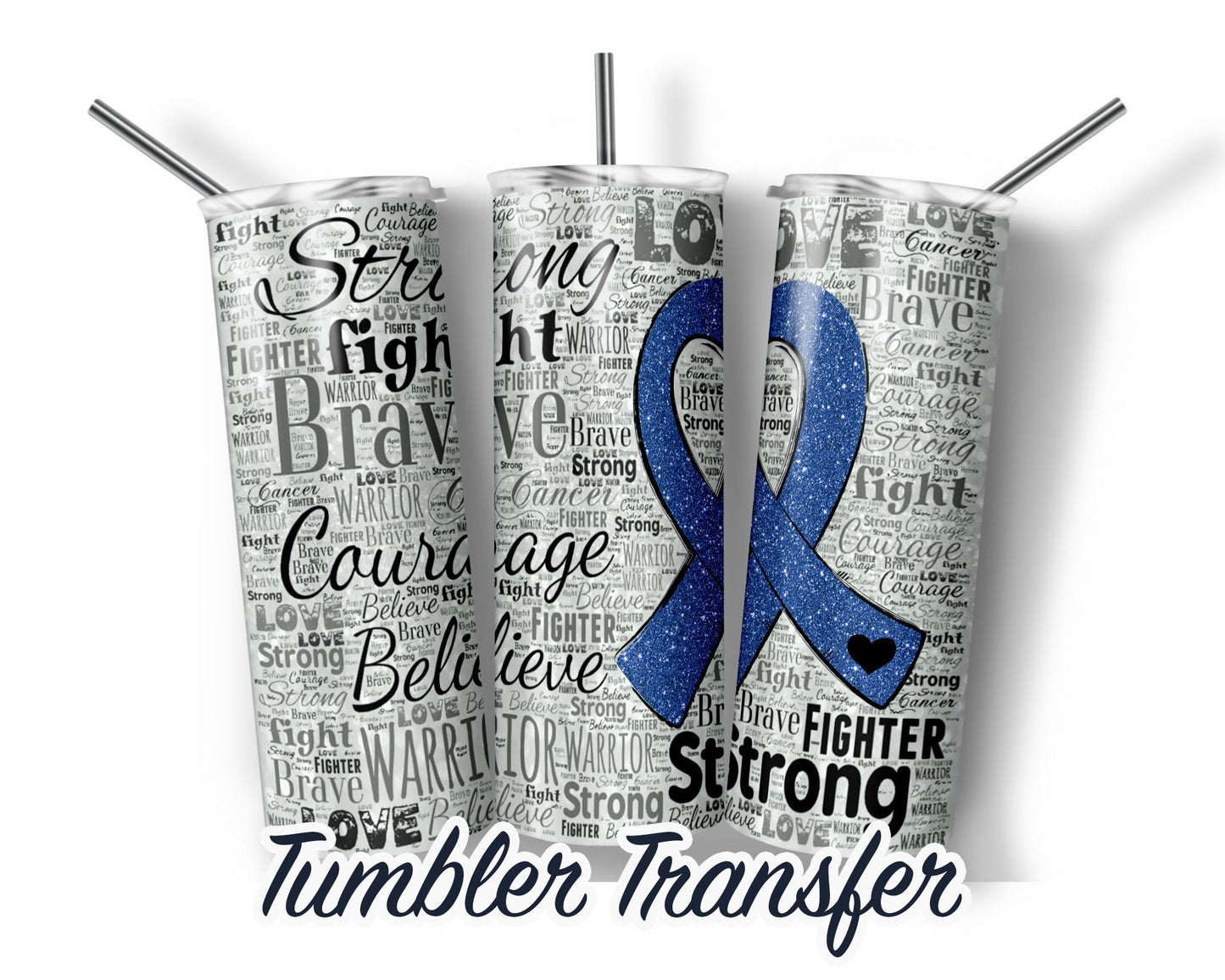 Colon Cancer  Sublimation Transfer Print For 20 oz Tumbler - 30 oz Skinny Tumbler - Ready To press - Heat Transfers