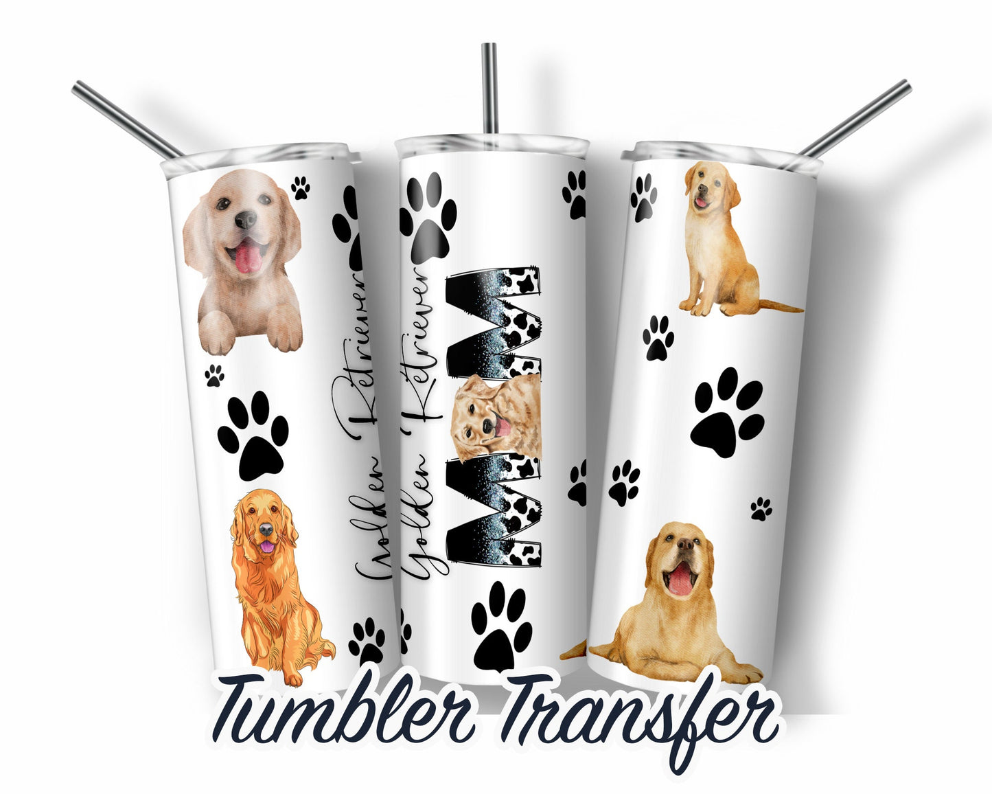 Golden Retriever  Sublimation Transfer Print For 20 oz Tumblers - 30 oz Tumblers - Ready To press - Heat Transfers