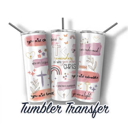 Affirmations  Sublimation Transfer Print For 20 oz Tumblers - 30 oz Tumblers - Ready To press Transfers - Ships Next Day