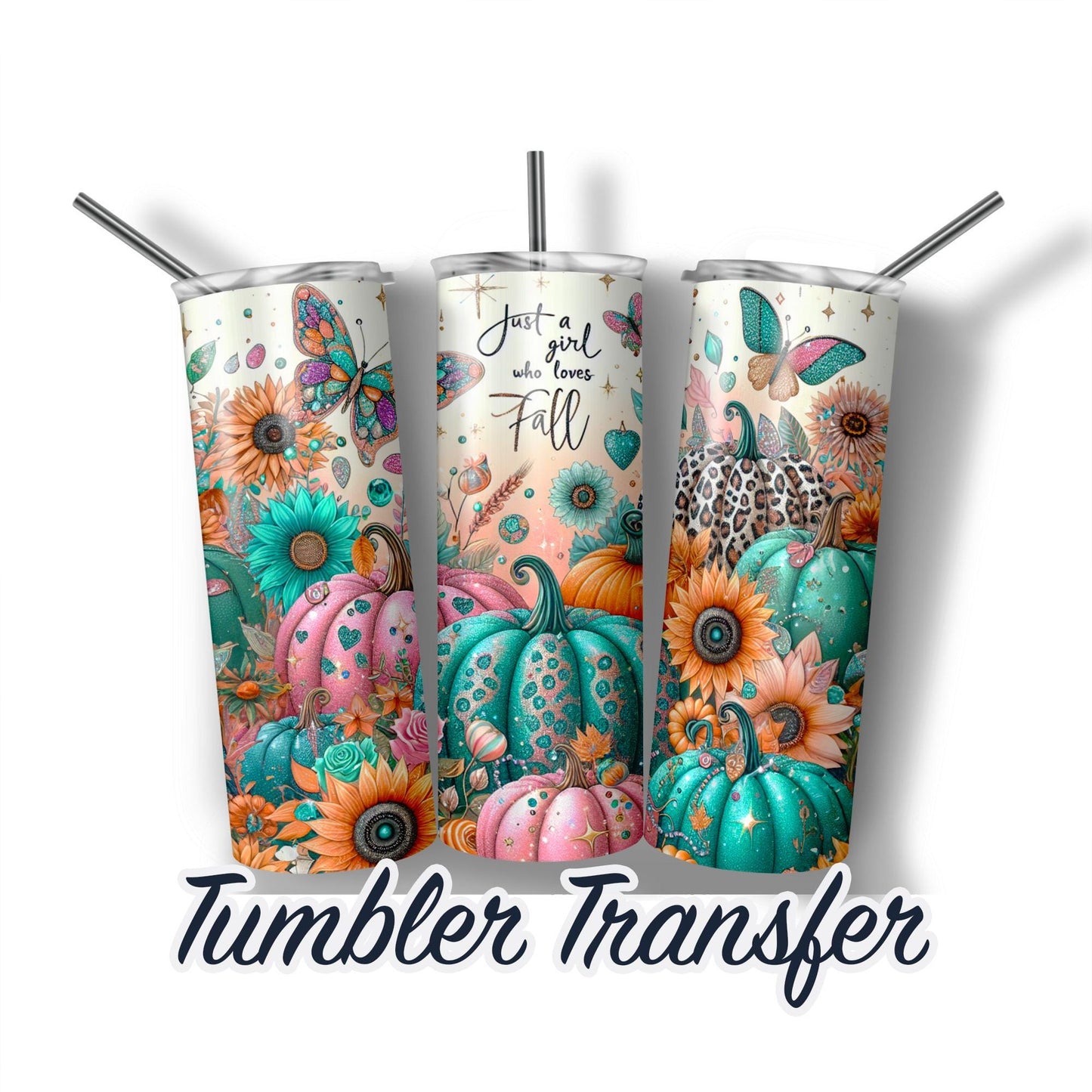 Fall Ready to Press Sublimation Transfer Print 20 oz - 30 oz Tumblers  Ships Next Day