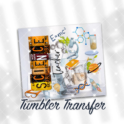 Science Teacher Sublimation Transfer Print For 20 oz - 30 oz Skinny Tumbler - Ready To press - Heat Transfer SHIPS NEXT DAY