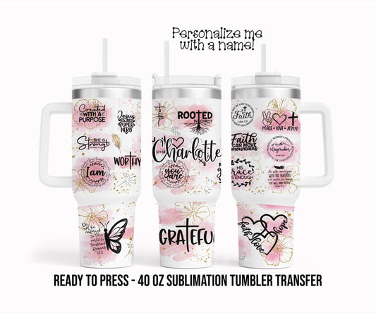 Bible, Church, Faith, Jesus, Christ Personalized Sublimation Tumbler Transfer Print 40oz Tumbler Ready To press Heat Transfer