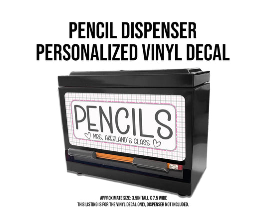 Custom Pencil Dispenser Vinyl Decal Personalized with a name, Waterproof Decal, Pink Theme, Teacher Appreciation Approx. 3.5x7.5 inches