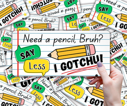 Custom Pencil Dispenser Waterproof Vinyl Decal OR Magnetic Decal, Say Less Theme, Teacher Appreciation Gift, Classroom Decor, I gotchu!
