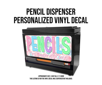 Pencil Dispenser Waterproof Vinyl Decal Personalized with a name, Teacher's Classroom Pencil Dispensers, Choose your color font for the name