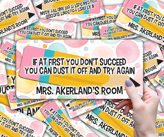 Custom Pencil Dispenser Waterproof Vinyl OR Magnetic Decal Personalized with a name, Dust it off and try again, Teacher Appreciation Gift