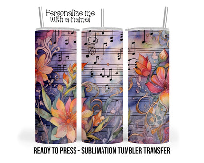 Music Notes, Watercolor Flowers, Sheet Music Ready to Press Sublimation Tumbler Transfer Print 20 oz - 30 oz Tumblers