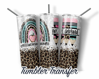 Assistant Principal Life - Sublimation Tumbler Transfer Print For 20 oz Tumblers - 30oz Tumbler - Ready To press -Heat Transfers