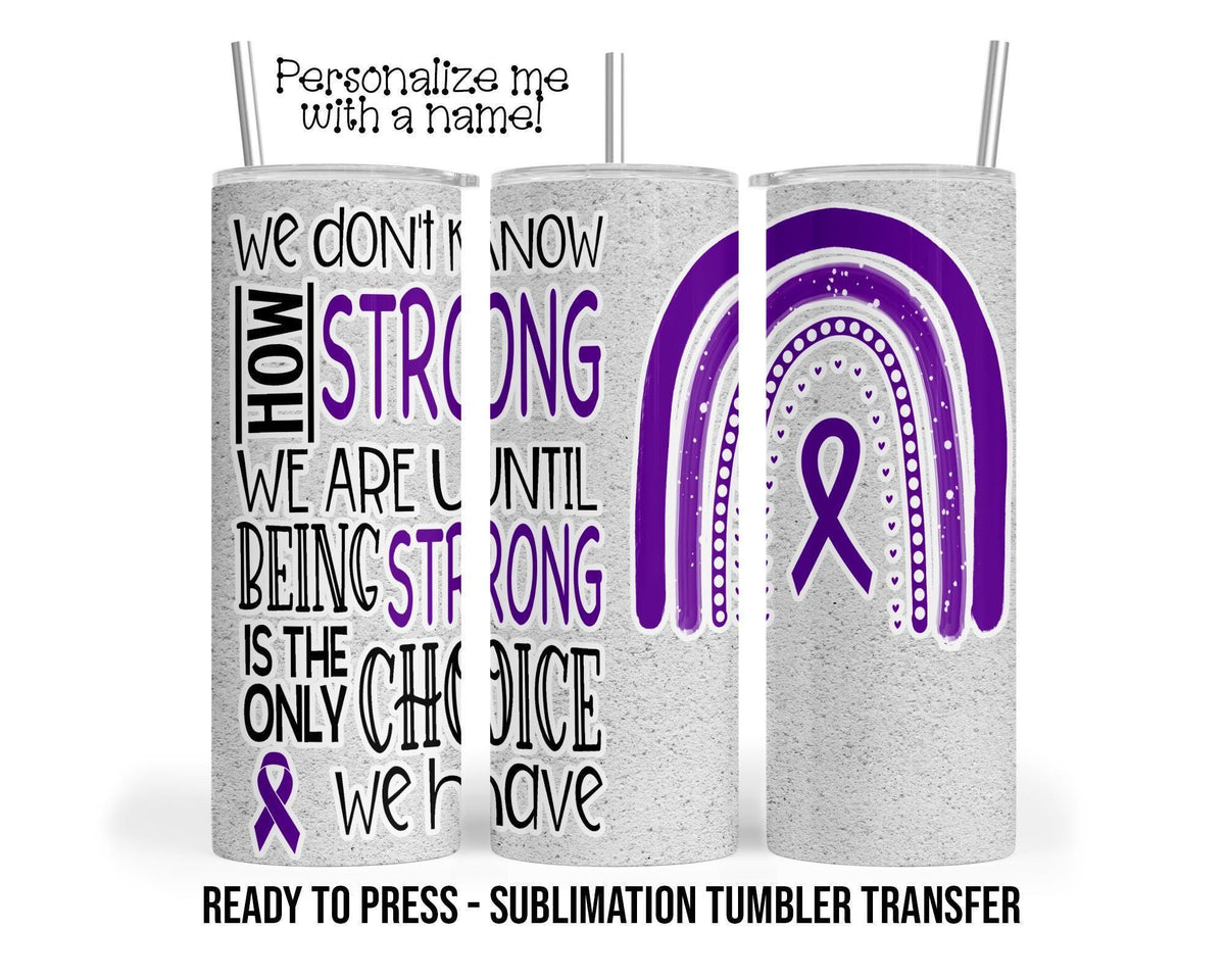 Purple Ribbon Sublimation Tumbler Transfer Print 20oz Tumbler, Ready To press Heat Transfer