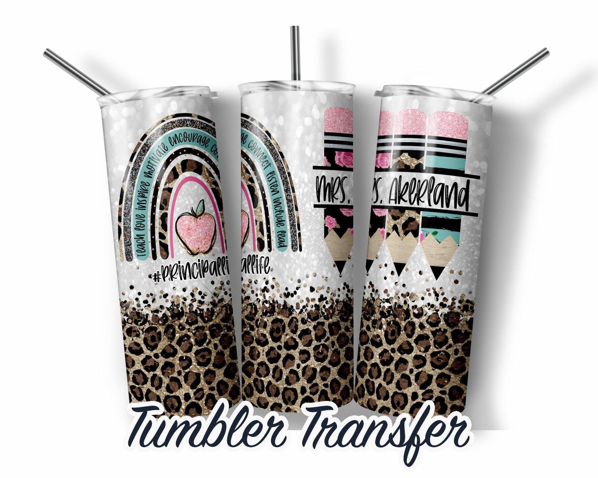 Principal Life - Sublimation Tumbler Transfer Print For 20 oz Tumblers - 30oz Tumbler - Ready To press -Heat Transfers