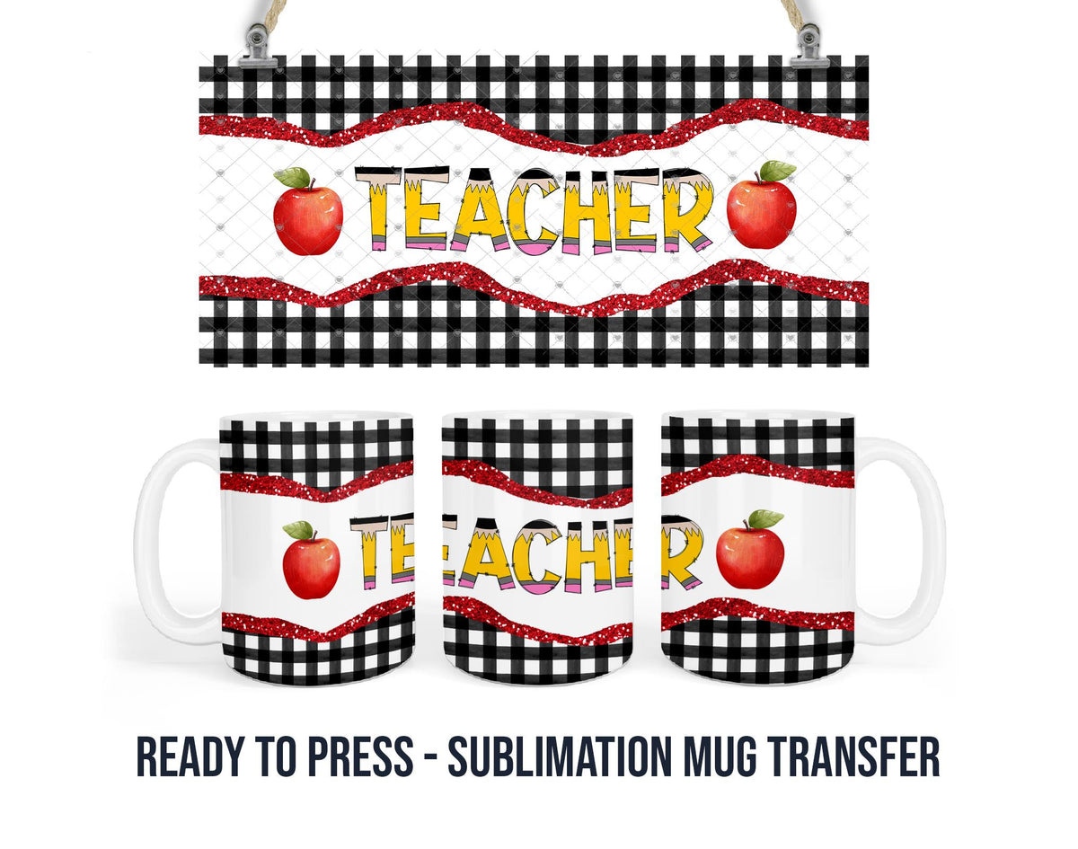 Teacher Sublimation Mug Transfer Print For 11 oz - 15 oz Mugs - Ready To press Heat Transfer