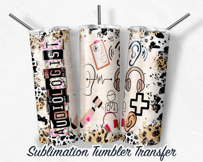 Audiologist - Sublimation Tumbler Transfer Print For 20 oz - 30 oz Tumbler - Ready To press - Heat Transfer