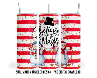 Believe in the Magic Christmas Snowman - 20oz Sublimation Tumbler Design PNG Digital Download