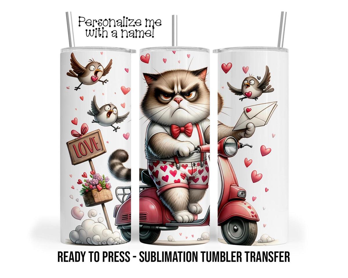 Valentines Cat Sublimation Transfer Print For 20 oz - 30 oz Tumbler - Ready To press - Heat Transfer