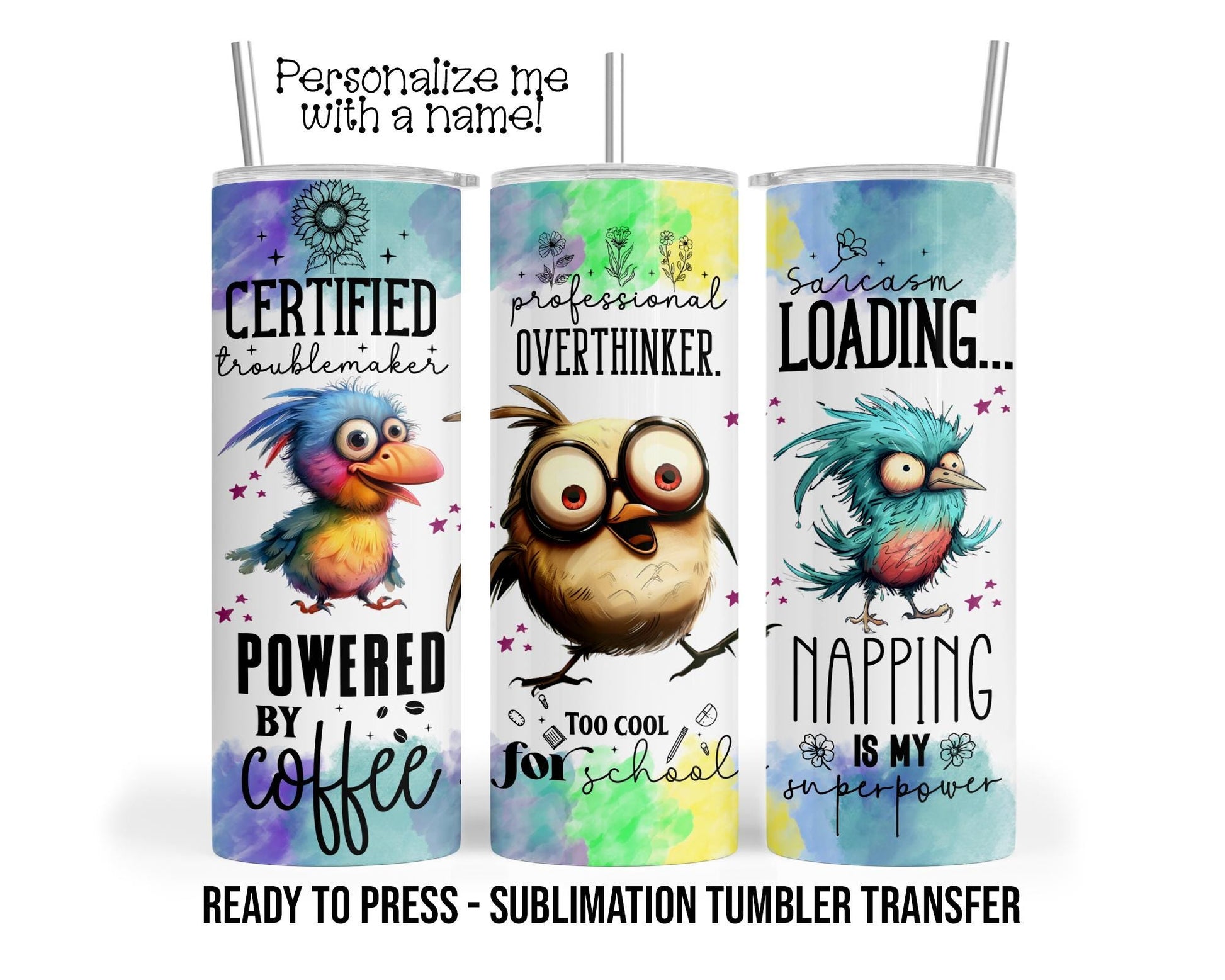 Funny Chicken Ready to Press Sublimation Transfer Print 20 oz - 30 oz Tumblers Single Press Tumbler Transfer