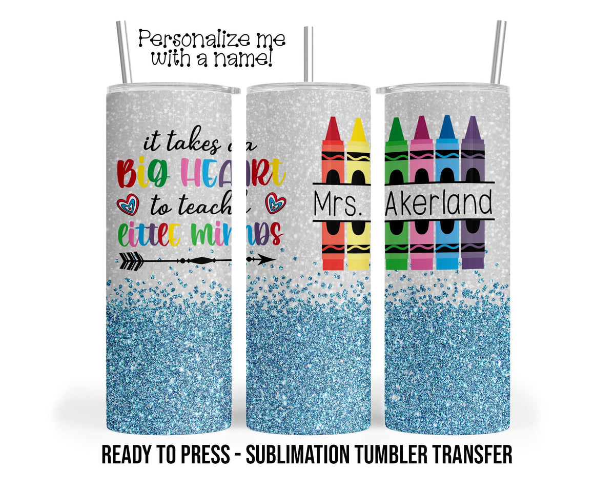 Crayon Teacher Tumbler Sublimation Transfer – 20 oz/30 oz