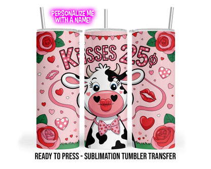 Personalized Valentines Day Tumbler Wrap, Ready to Press Sublimation Transfer | Kissing Cow