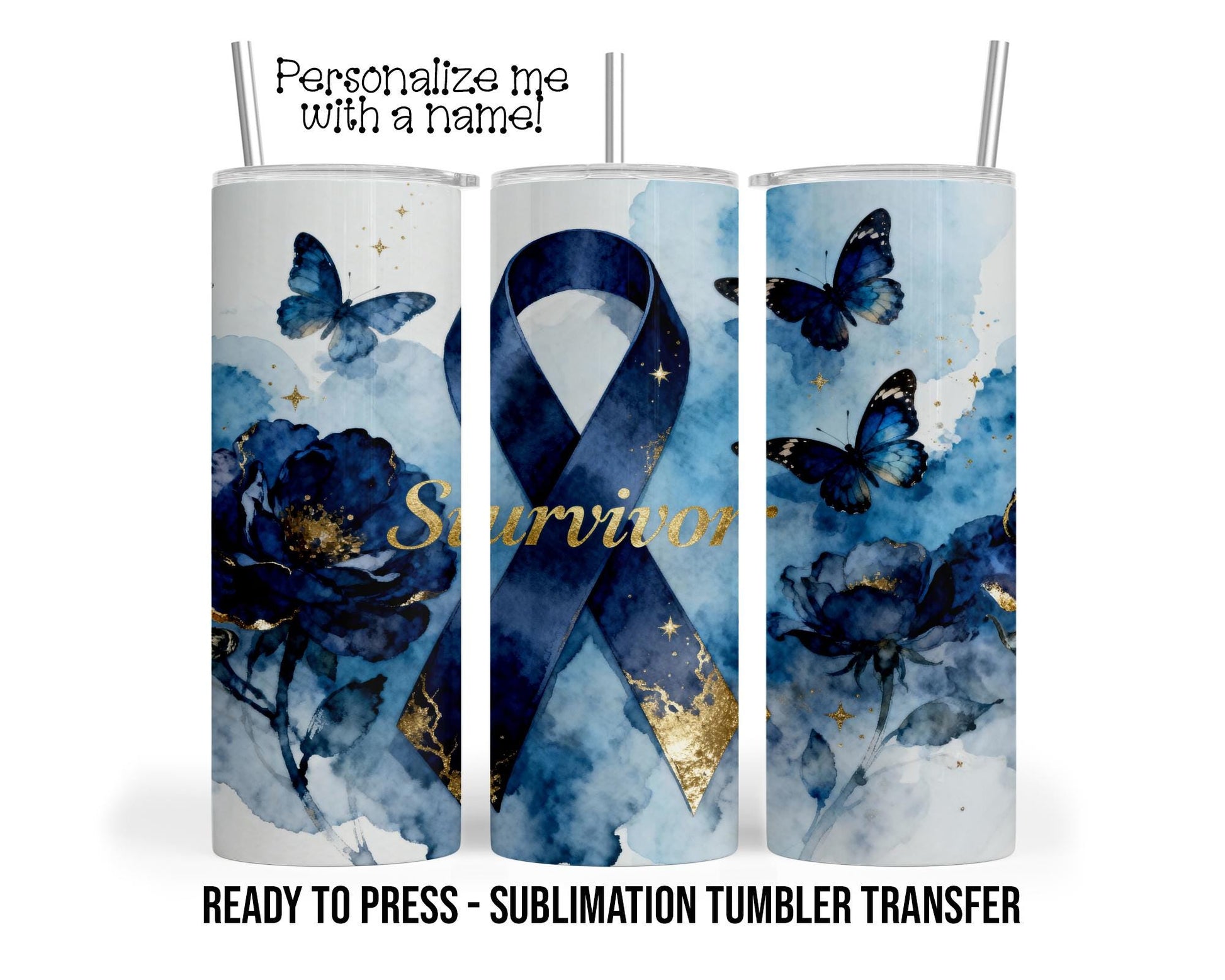Cancer Warrior Sublimation Tumbler Transfer Print For 20 oz - 30 oz Tumbler - Ready To press - Heat Transfer